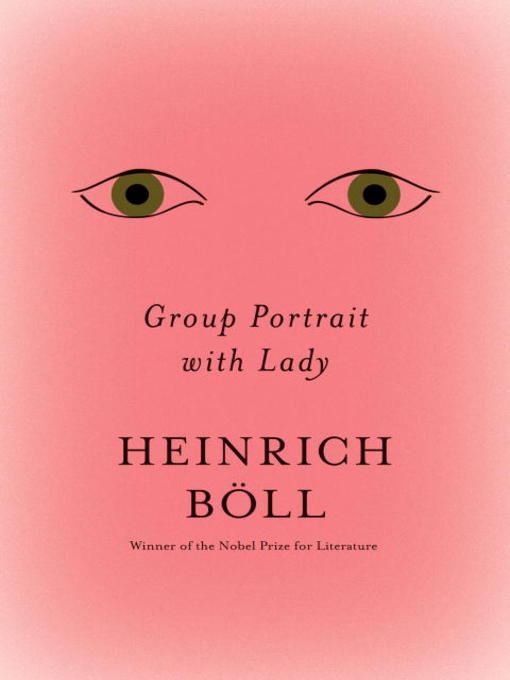 Title details for Group Portrait with Lady by Heinrich Boll - Available